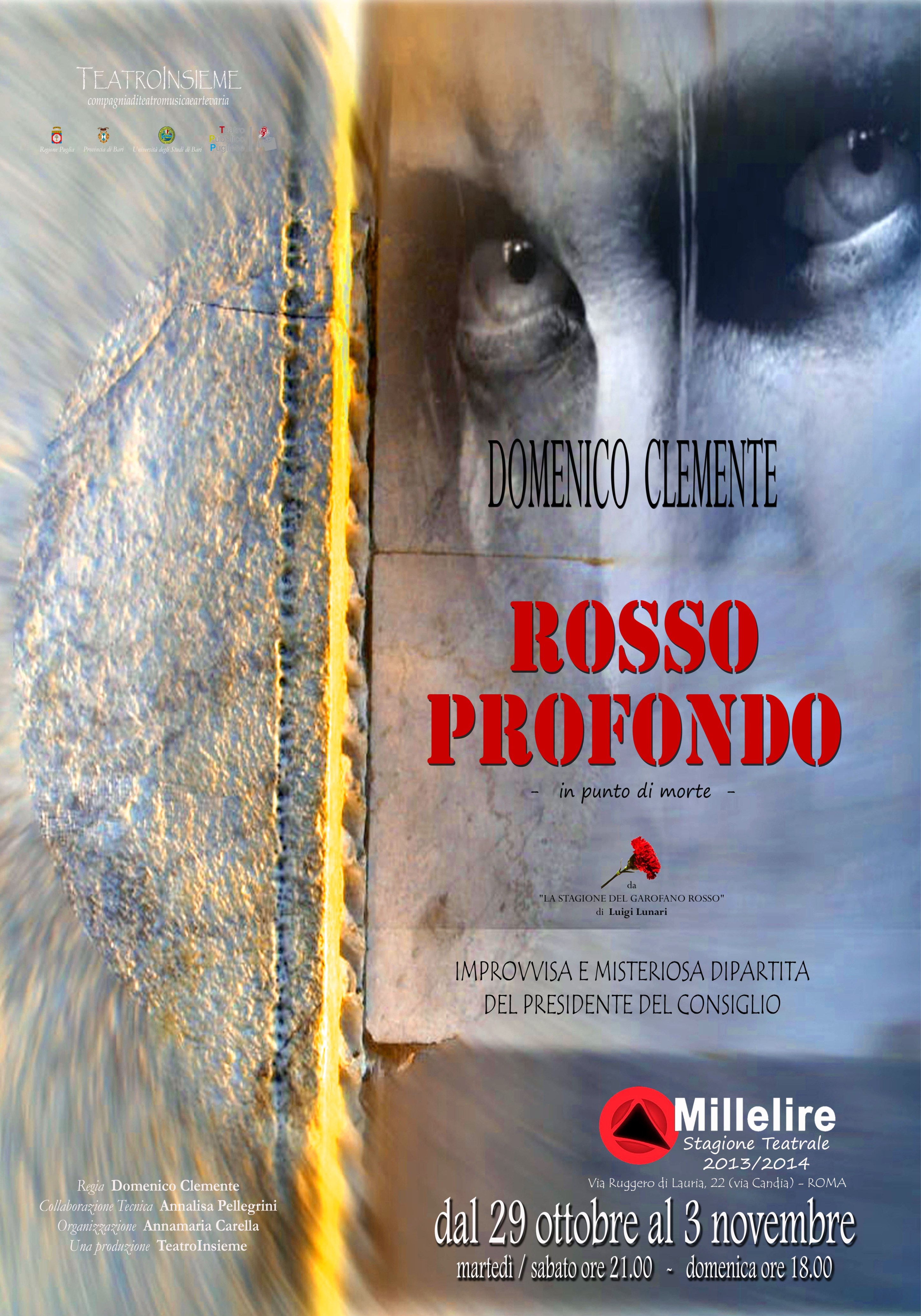 ROSSO PROFONDO AL MILLELIRE DI ROMA…"l'improvvisa dipartita del Presidente del Consiglio" e….in scena fino al 3 novembre. Presentazione e recensione