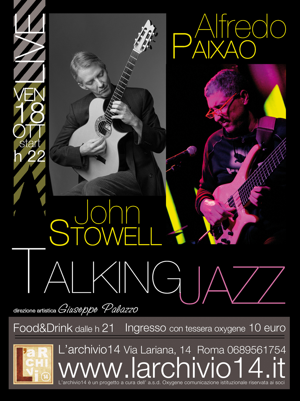 Per i grandi live de "L'archivio14", sotto la direzione artistica di Giuseppe Palazzo Sabato 19 ottobre TALKING JAZZ